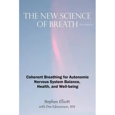 The New Science of Breath - 2nd Edition