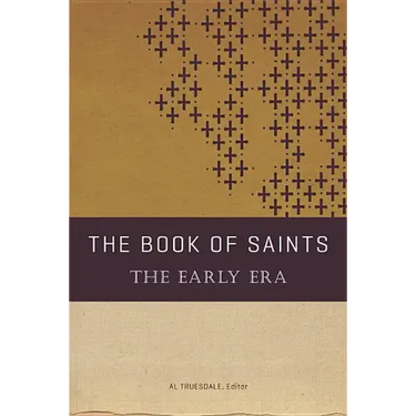 The Book of Saints: The Early Era
