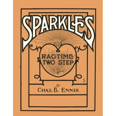 Sparkles - A Ragtime Two Step - Sheet Music for Piano