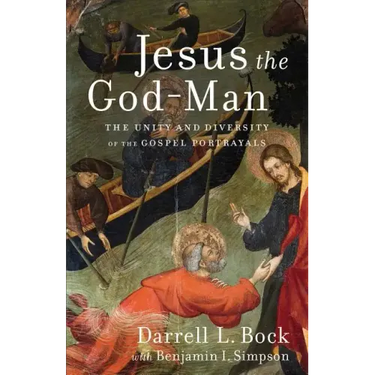 Jesus the God-Man: The Unity and Diversity of the Gospel Portrayals