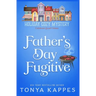 Father's Day Fugitive