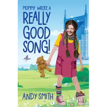 Mommy Wrote A Really Good Song!