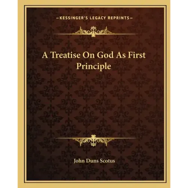 A Treatise on God as First Principle
