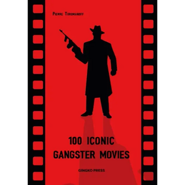 100 Iconic Gangster Movies