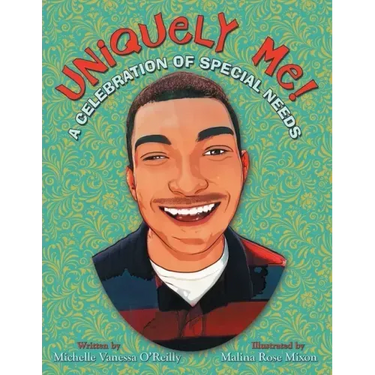 Uniquely Me!: A Celebration of Special Needs