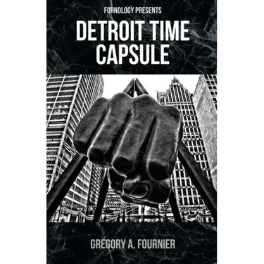 Detroit Time Capsule