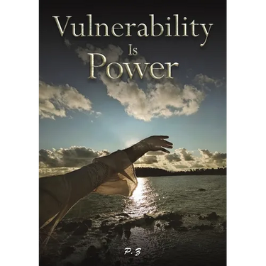 Vulnerability Is Power