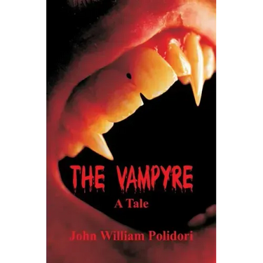 The Vampyre: A Tale