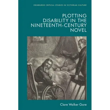 Plotting Disability in the Nineteenth-Century Novel