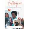 Celebrity 2.0: The Role of Social Media Influencer Marketing in Building Brands