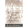 Legends and Tales: Anecdotal Histories of St. Augustine, Florida