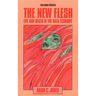 The New Flesh: Life and Death in the Data Economy