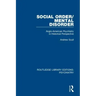 Social Order/Mental Disorder: Anglo-American Psychiatry in Historical Perspective