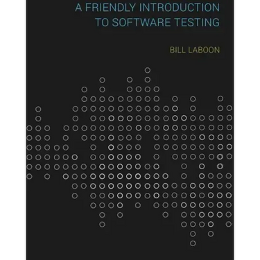 A Friendly Introduction to Software Testing