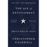 The Age of Entitlement: America Since the Sixties