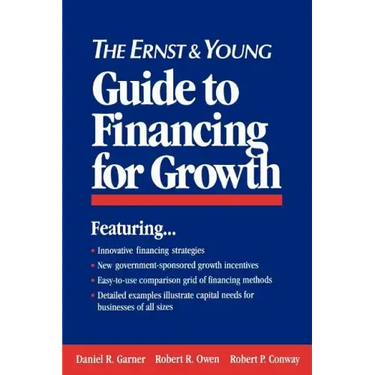 The Ernst & Young Guide to Financing for Growth