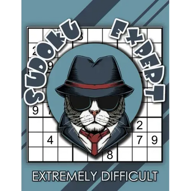 Sudoku Expert Extremely Difficult: Sudoku Diabolical, Hard Sudoku Books for Adults, Sudoku Gift Book, Sudoku Difficult Level, Gift for Math Geeks
