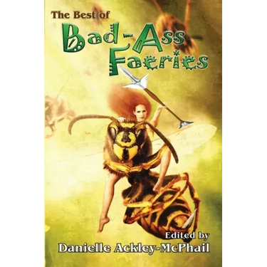The Best of Bad-Ass Faeries