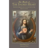 The Month of the Sacred Heart: Practical Meditations for Each Day of the Month of June: Daily Meditations