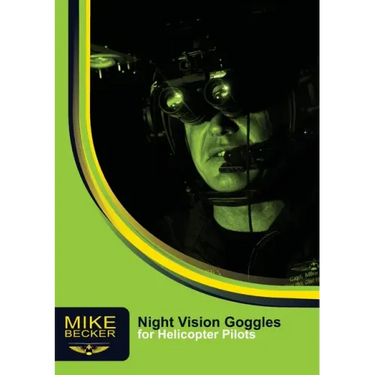 Night Vision Goggles for Helicopter Pilots