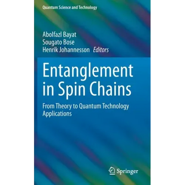Entanglement in Spin Chains: From Theory to Quantum Technology Applications