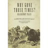 Why Gone Those Times?: Blackfoot Tales