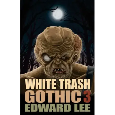 White Trash Gothic 3