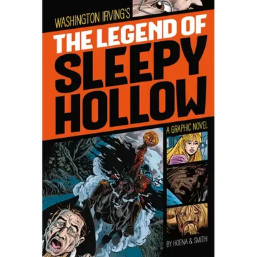 The Legend of Sleepy Hollow: A Graphic Novel