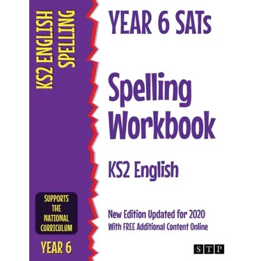 Year 6 SATs Spelling Workbook KS2 English: New Edition Updated for 2020 with Free Additional Content Online