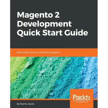 Magento 2 Development Quick Start Guide