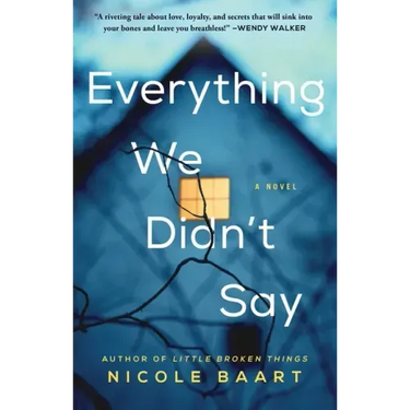Everything We Didn't Say