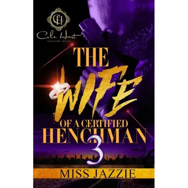 The Wife Of A Certified Henchman 3: The Finale