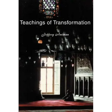 Teachings of Transformation