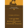 Case Studies in Business Finance and Financial Analysis