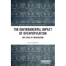 The Environmental Impact of Overpopulation: The Ethics of Procreation