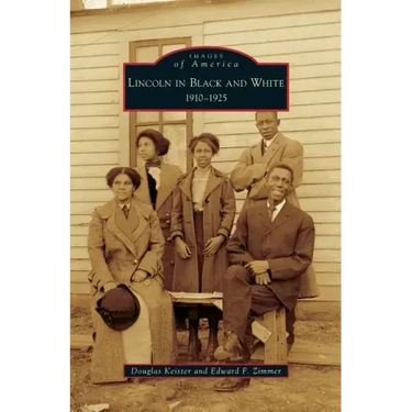 Lincoln in Black and White: 1910-1925
