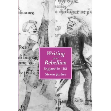 Writing and Rebellion: England in 1381 Volume 27
