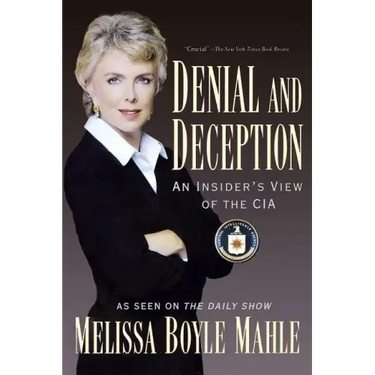Denial and Deception: An Insider's View of the CIA