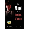 The Mind of a Deviant Woman