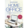 Home at the Office: Working Remotely as a Way of Life
