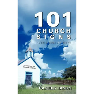 101 Church Signs: (God's Best Ad Men)