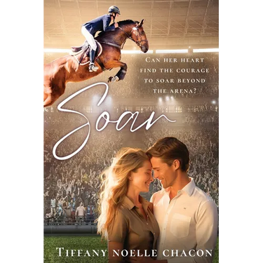 Soar: A Sweet Slow Burn Opposites Attract Equestrian RomCom