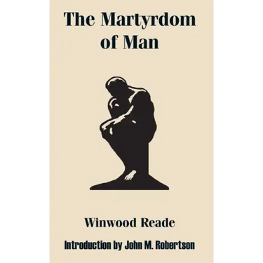 The Martyrdom of Man