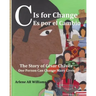 C is for Change: The story of Cesar Chavez
