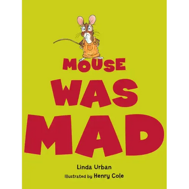Mouse Was Mad