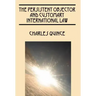 The Persistent Objector and Customary International Law