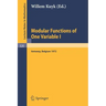 Modular Functions of One Variable I: Proceedings International Summer School, University of Antwerp, Ruca, July 17 - August 3, 1972