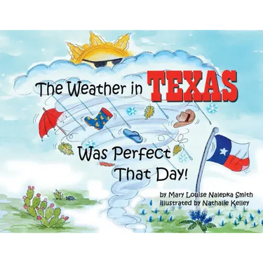 The Weather in Texas Was Perfect That Day