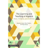 The Learning and Teaching of Algebra: Ideas, Insights and Activities