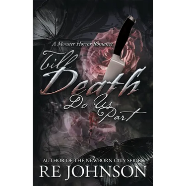 Till Death Do Us Part: A Monster Horror Romance